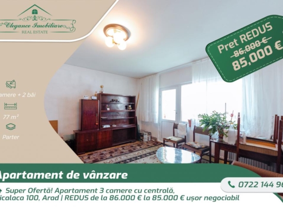 Apartament 3 camere cu centrala proprie, zona 100 Micalaca, Arad