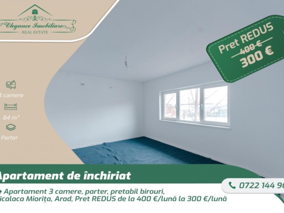 Apartament 3 camere, parter, pretabil birouri, Micalaca Miorița, Arad